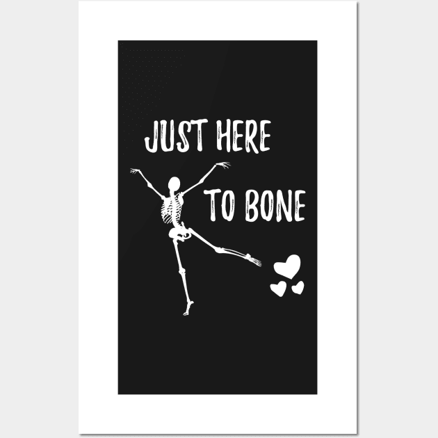 Funny Skeleton Just Here To Bone - Skeleton Belly Dance Halloween - Cute Sarczstic Skeleton Dance Orange Heart Halloween Wall Art by WassilArt